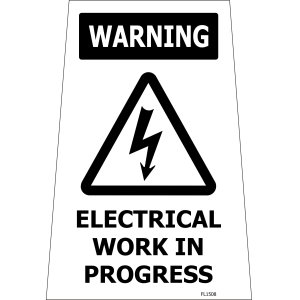 WARNING ELECTRICAL WORK IN PROGRESS FL1508