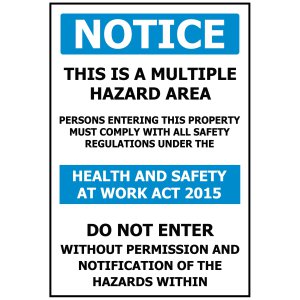 NOTICE THIS IS A MULTIPLE HAZARD AREA 240X340 ACM